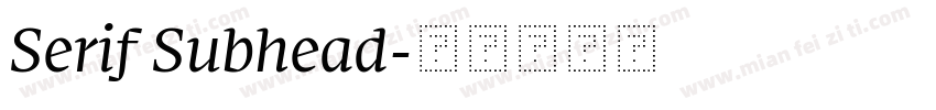 Serif Subhead字体转换